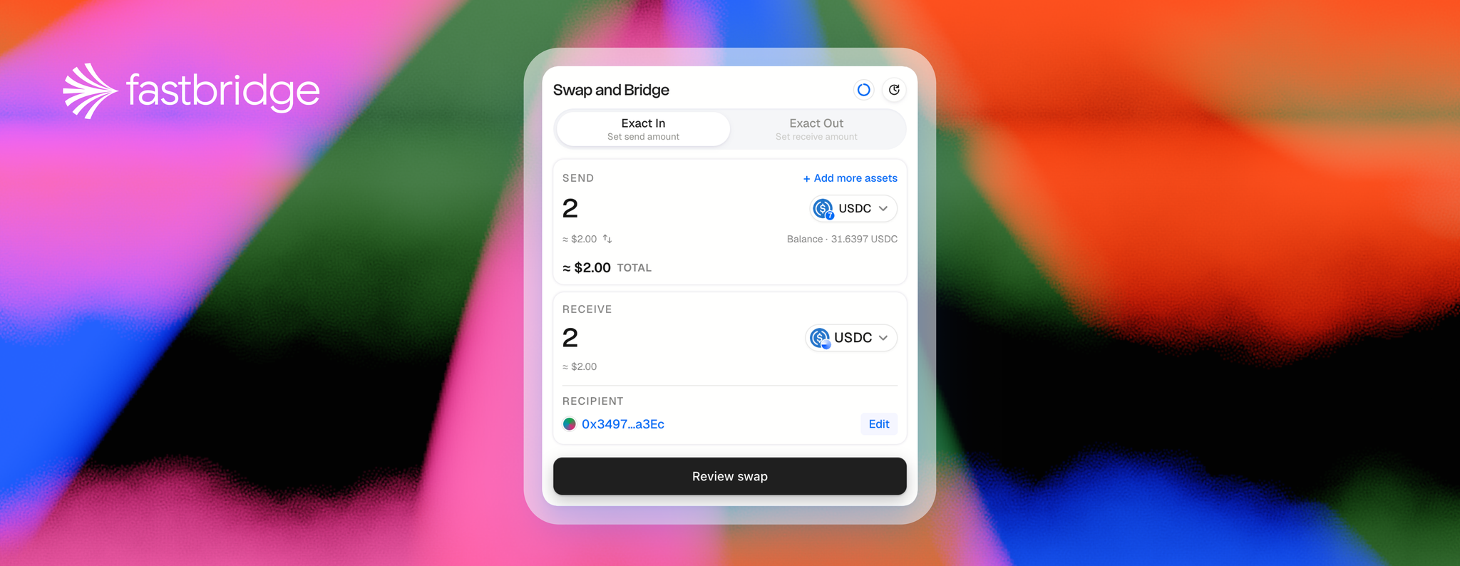 Anatomy of FastBridge — Swap and Bridge interface with Exact In and Exact Out